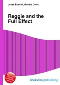 Reggie and the Full Effect