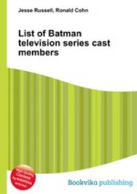 List of Batman television series cast members