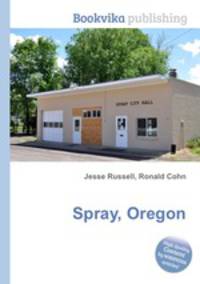 Spray, Oregon