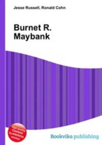 Burnet R. Maybank