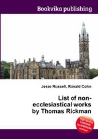 List of non-ecclesiastical works by Thomas Rickman