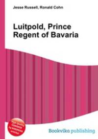 Luitpold, Prince Regent of Bavaria