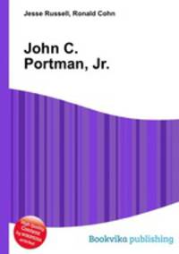John C. Portman, Jr.