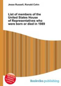 List of members of the United States House of Representatives who were born or died in 1989