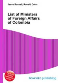 List of Ministers of Foreign Affairs of Colombia
