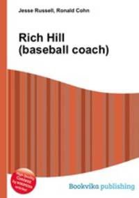 Rich Hill (baseball coach)