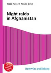 Night raids in Afghanistan