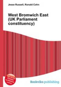 West Bromwich East (UK Parliament constituency)
