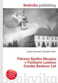 Fibrosa Spolka Akcyjna v Fairbairn Lawson Combe Barbour Ltd
