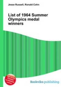List of 1964 Summer Olympics medal winners