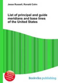 List of principal and guide meridians and base lines of the United States