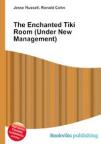 The Enchanted Tiki Room (Under New Management)