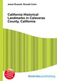 California Historical Landmarks in Calaveras County, California