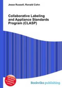 Collaborative Labeling and Appliance Standards Program (CLASP)
