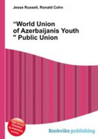 "World Union of Azerbaijanis Youth" Public Union