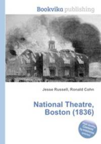 National Theatre, Boston (1836)