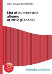 List of number-one albums of 2012 (Canada)