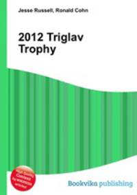 2012 Triglav Trophy
