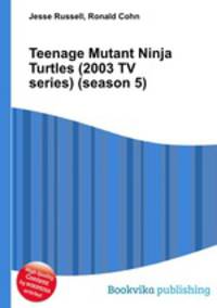 Teenage Mutant Ninja Turtles (2003 TV series) (season 5)