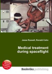 Medical treatment during spaceflight