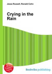 Crying in the Rain