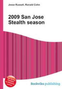 2009 San Jose Stealth season