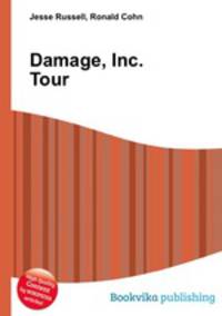 Damage, Inc. Tour