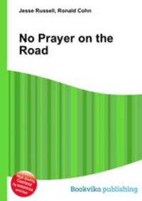 No Prayer on the Road