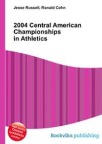 2004 Central American Championships in Athletics