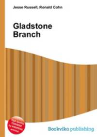 Gladstone Branch