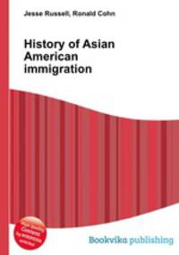 History of Asian American immigration