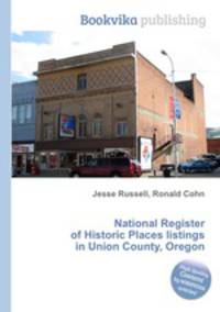 National Register of Historic Places listings in Union County, Oregon