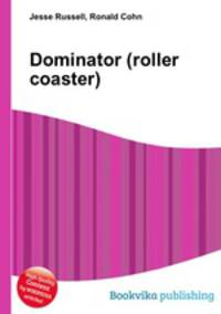 Dominator (roller coaster)