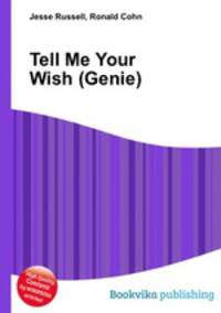 Tell Me Your Wish (Genie)
