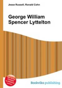George William Spencer Lyttelton