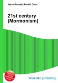 21st century (Mormonism)