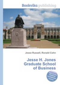 Jesse H. Jones Graduate School of Business