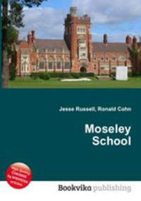 Moseley School