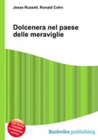 Dolcenera nel paese delle meraviglie