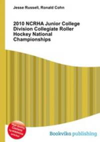 2010 NCRHA Junior College Division Collegiate Roller Hockey National Championships