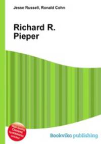 Richard R. Pieper