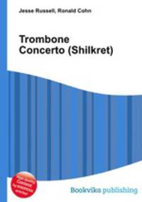 Trombone Concerto (Shilkret)