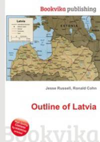 Outline of Latvia