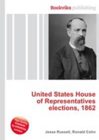 United States House of Representatives elections, 1862