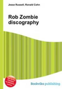 Rob Zombie discography