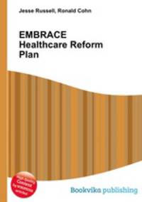 EMBRACE Healthcare Reform Plan