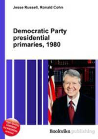 Democratic Party presidential primaries, 1980