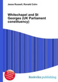 Whitechapel and St Georges (UK Parliament constituency)