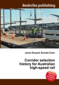 Corridor selection history for Australian high-speed rail