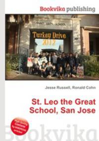 St. Leo the Great School, San Jose